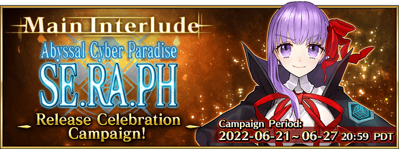 "Main Interlude: Abyssal Cyber Paradise, SE.RA.PH" Release Celebration Campaign!