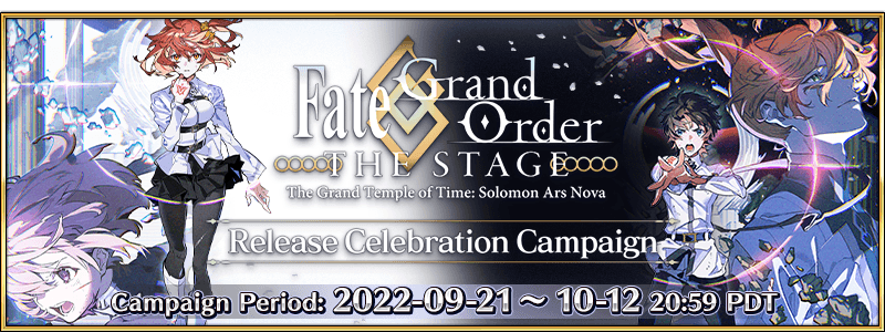 "Fate/Grand Order THE STAGE - The Grand Temple of Time: Solomon Ars Nova" Release Celebration Campaign